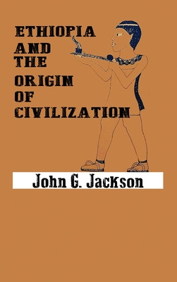 Libro Ethiopia And The Origin Of Civilization - Jackson, ...