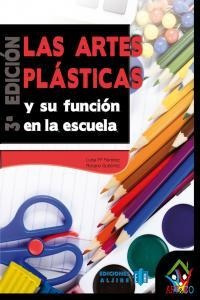 Artes Plasticas Y Funcion De La Escuela,las 3âªed - Marti...