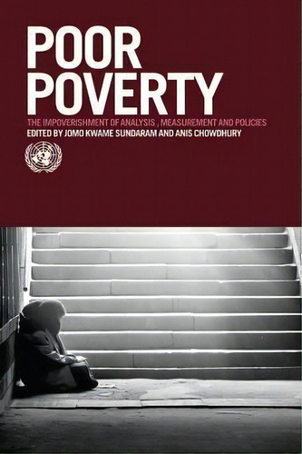Poor Poverty, De Jomo Kwame Sundaram. Editorial Bloomsbury Publishing Plc, Tapa Dura En Inglés