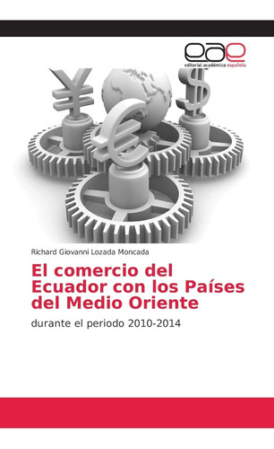 Libro: El Comercio Del Ecuador Con Países Del Medio Orie