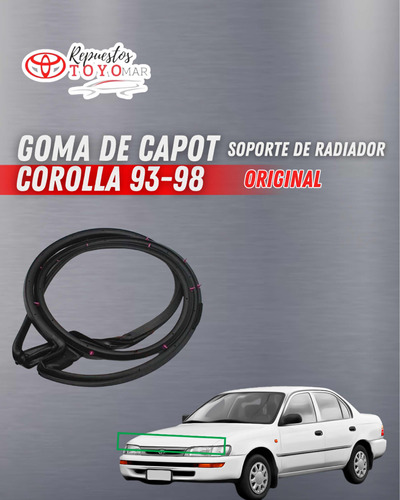 Goma Capot (soporte Radiador) Toyota Corolla 93-99 Original