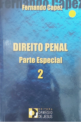 Livro Direito Penal Parte Especial 2 - Fernando Capez [2006]