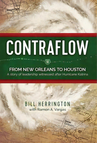 Contraflow: From New Orleans To Houston, De Herrington, Bill. Editorial Lightning Source Inc, Tapa Dura En Inglés