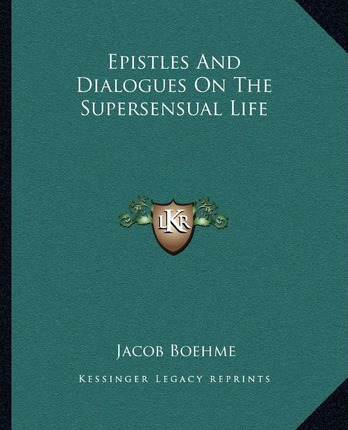 Libro Epistles And Dialogues On The Supersensual Life - J...