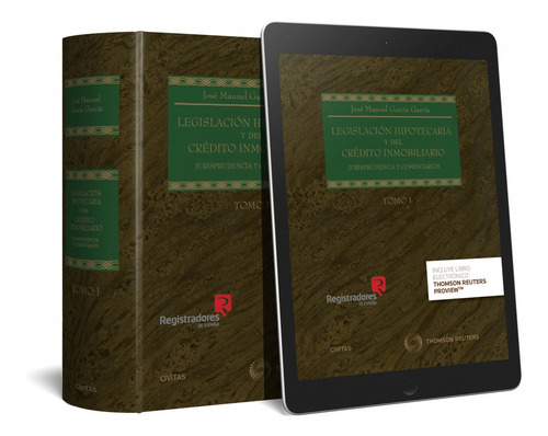 Legislación Hipotecaria Y Del Crèdito Inmobiliario. Tomos 1 