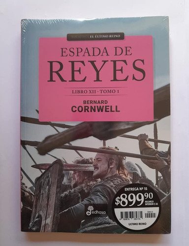 Espada De Reyes Tomo 2 Bernard Cornwell