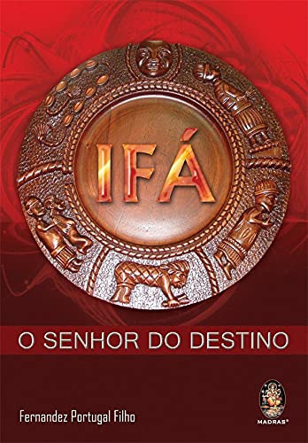 Libro Ifá ¿ O Senhor Do Destino De Filho Portugal Madras