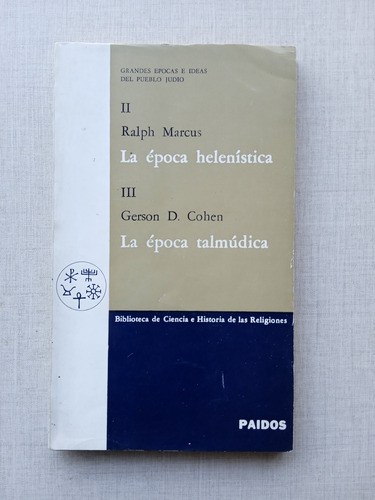 Épocas Del Pueblo Judío 2 Y 3 Helenística Y Talmúdica 1965