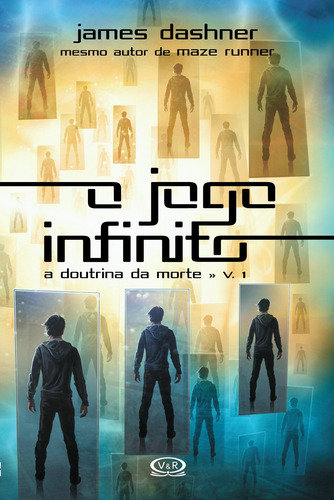 O jogo infinito - a doutrina da morte - vol. 1, de Dashner, James. Editorial Vergara & Riba Editoras, capa mole em português, 2014