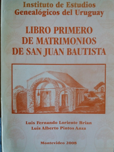 Libro Primero Matrimonios De San Juan Bautista 2008