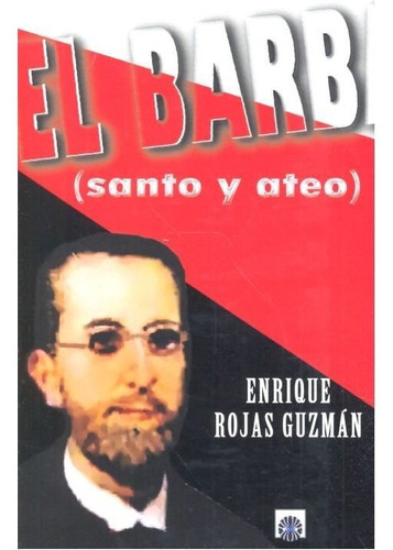 El Barba, De Rojas Guzman, Enrique. Editorial Dalya, Tapa Blanda En Español