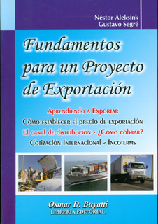 Fundamentos Para Un Proyecto De Exportación 2da Edición