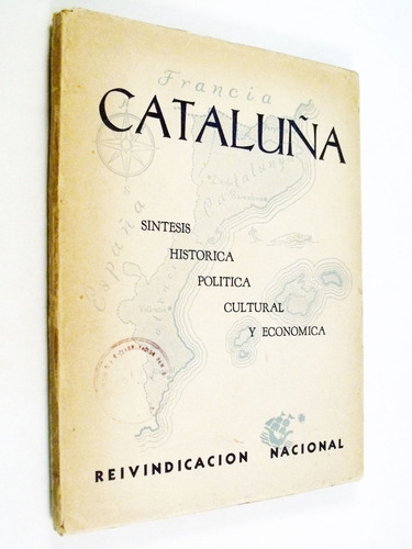 Cataluña - Síntesis Histórica Política Cultural Y Económica