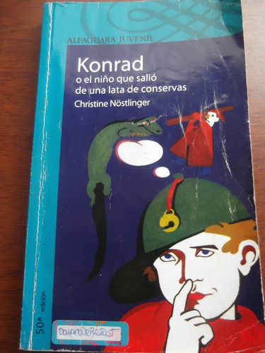 Konrad Niño Que Salio Lata De Conservas Christine Nostlinger (Usado)