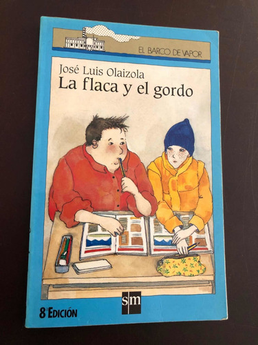 Libro La Flaca Y El Gordo - José Luis Olaizola - Oferta