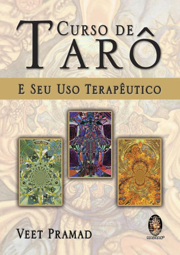 Curso De Tarô E Seu Uso Terapêutico, De Veet Pramad. Editorial Madras, Tapa Mole, Edición 1 En Português, 2024