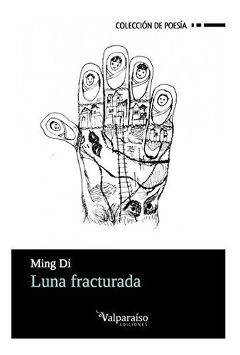 Luna Fracturada - Ming Di