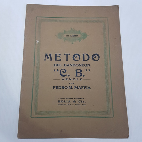 Imagen 1 de 6 de Antiguo Curso Bandoneón Arnold Pedro Maffia 1930 Mag 59552