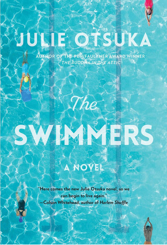 Book: The Swimmers: A Novel - Julie Otsuka