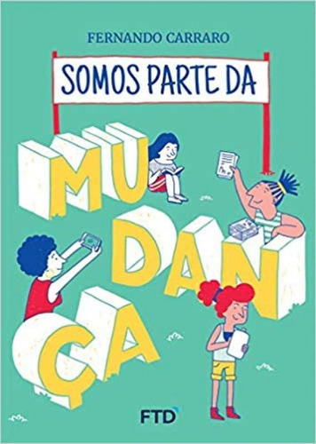 Somos Parte Da Mudança