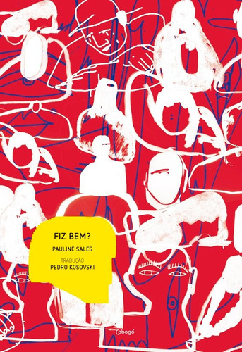 Fiz bem?, de Sales, Pauline. Editora de livros Cobogó LTDA, capa mole em português, 2019