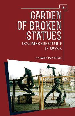 Libro Garden Of Broken Statues : Exploring Censorship In ...