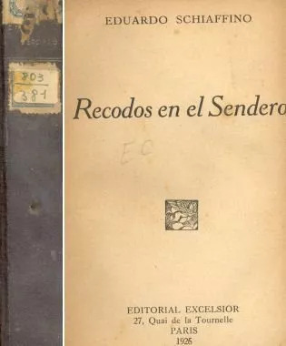 Eduardo Schiaffino: Recodos En El Sendero