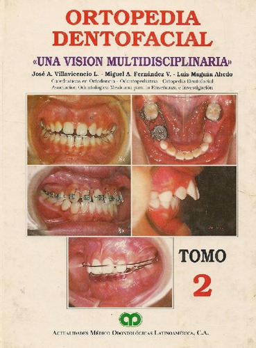 Libro Ortopedia Dentofacial Tomo 2 De Jose Villavicencio, Mi