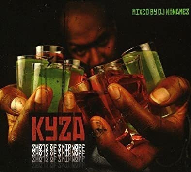 Kyza Sos (shots Of Smirnoff) Uk Import Cd