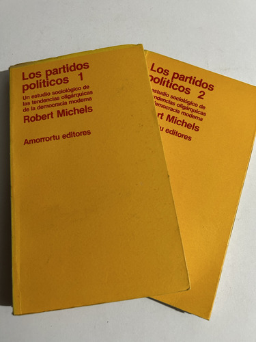 Libro Los Partidos Políticos - 2 Tomos - Robert Michels