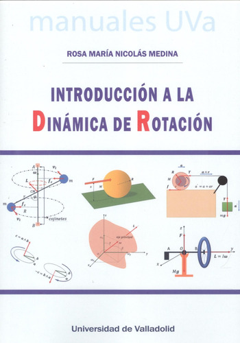 Introducción A La Dinámica De Rotación  -  Medina Nicolás,