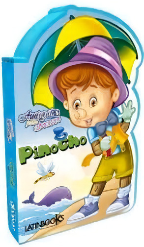Pinocho Amiguitos Para Abrazar, De Desconocido. Editorial Latinbooks, Tapa Tapa Blanda En Español