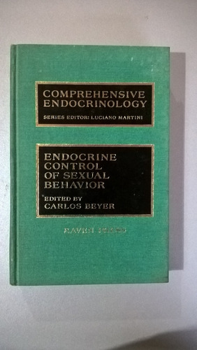 Endocrine Control Of Sexual Behavior - Beyer