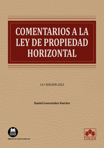 Comentarios A La Ley De Propiedad Horizontal, De Daniel Loscertales Fuertes. Editorial Colex, Tapa Blanda En Español