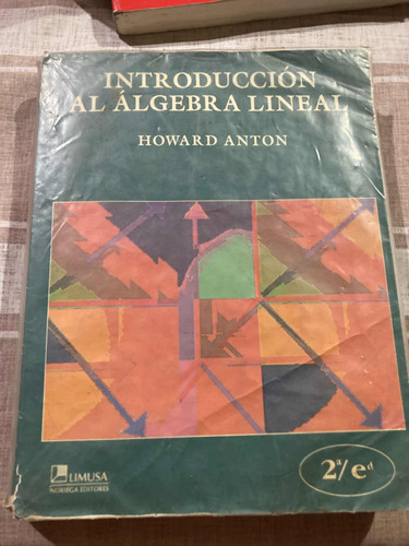 Introducción Al Álgebra Lineal Antón