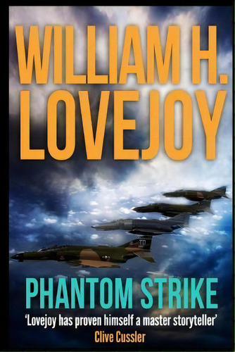 Phantom Strike, De William H Lovejoy. Editorial Createspace Independent Publishing Platform, Tapa Blanda En Inglés