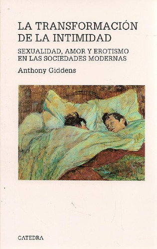 Libro La Transformacion De La Intimidad De Anthony Giddens