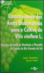 Áreas Bioclimáticas Para O Cultivo De Vitis Vinífera L.