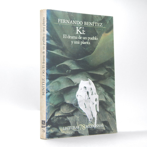 Ki El Drama De Un Pueblo Y De Una Planta F Benítez Ff5