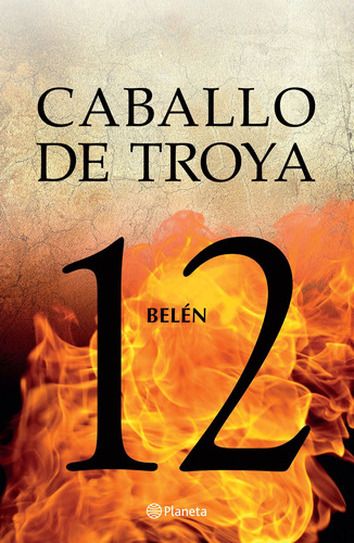 Belén. Caballo de Troya 12, de Benitez, J. J.. Serie Biblioteca J.J. Benítez Editorial Planeta México, tapa blanda en español, 2022