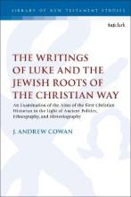 Libro The Writings Of Luke And The Jewish Roots Of The Ch...