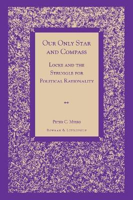 Libro Our Only Star And Compass : Locke And The Struggle ...