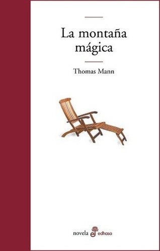 La Montaña Mágica - Mann, Thomas