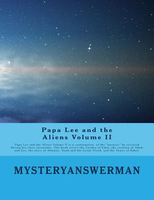 Libro Papa Lee And The Aliens Volume Ii: Papa Lee And The...