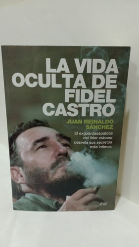 La Vida Oculta De Fidel Castro Original Usado 