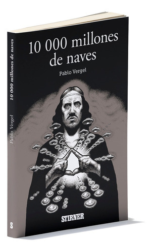 10000 Millones De Naves, Pablo Vergel, Stirner