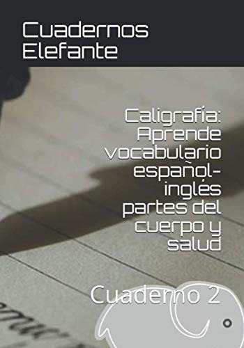 Caligrafia: Aprende Vocabulario Español-ingles Partes Del Cu