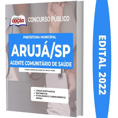 Apostila Prefeitura Arujá Sp - Agente De Comunitário Saúde
