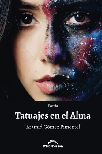 Libro: Tatuajes En El Alma (spanish Edition)