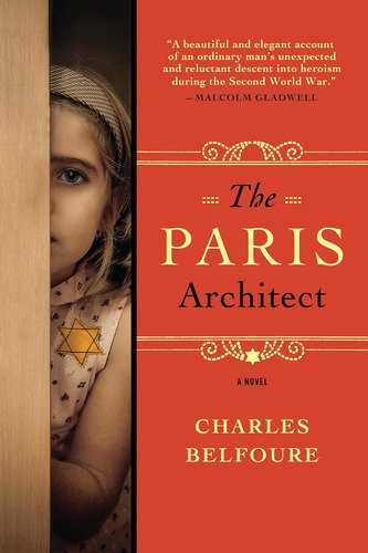 The Paris Architect: A Wwii Novel, De Belfoure, Charles. Editorial Sourcebooks Landmark, Tapa Blanda En Inglés